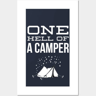 ONE HELL OF A CAMPER Posters and Art